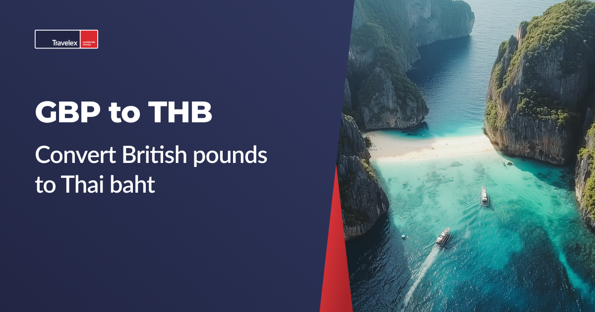 Convert Pounds To Thai Baht | GBP To THB | Travelex UK